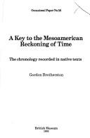Cover for A key to the Mesoamerican reckoning of time