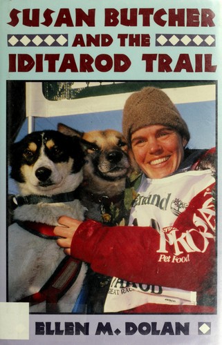 Cover for Susan Butcher and the Iditarod Trail