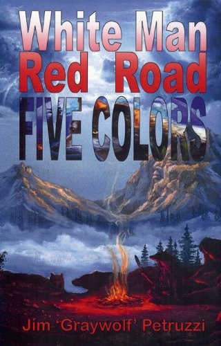 Cover for White Man, Red Road, Five Colors