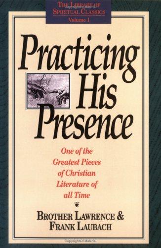 Cover for Practicing His Presence (The Library of Spiritual Classics, Volume 1)