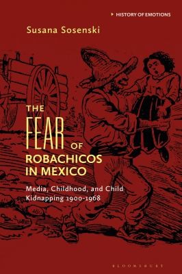 Cover for Fear of Robachicos in Mexico