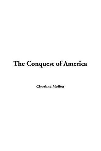 Cover for The Conquest Of America