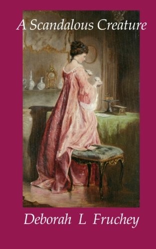 Cover for A Scandalous Creature