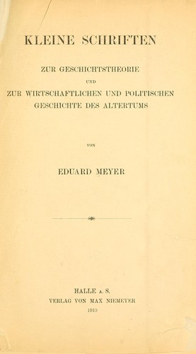 Cover for Kleine Schriften zur geschichtstheorie und zur Wirtschaftlichen und politischen Geschichte des Altertums