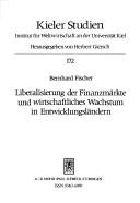Cover for Liberalisierung der Finanzmärkte und wirtschaftliches Wachstum in Entwicklungsländern
