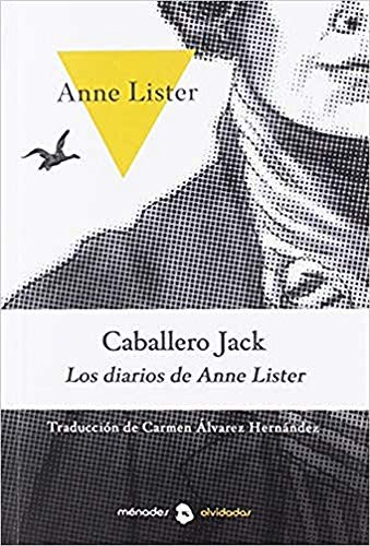 Cover for Caballero Jack. Los diarios de Anne Lister