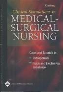 Cover for Clinical Simulations in Medical- Surgical Nursing