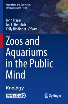 Cover for Zoos and Aquariums in the Public Mind