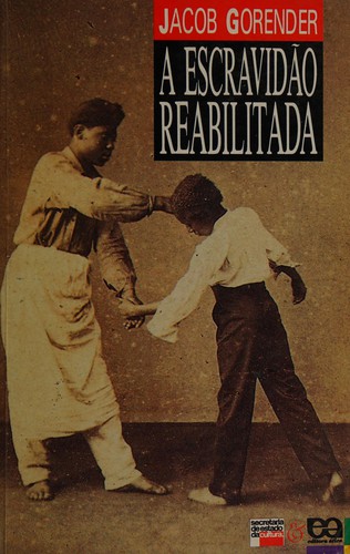 Cover for A escravidão reabilitada