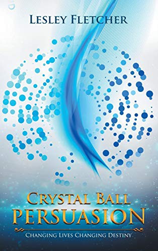 Cover for Crystal Ball Persuasion