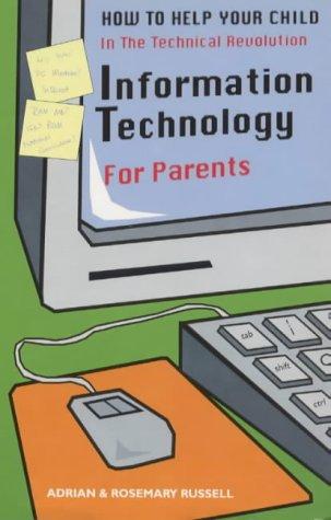 Cover for IT for Parents (How to Help Your Child Series)