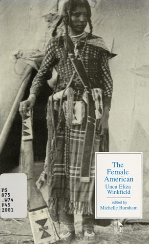 Cover for The female American, or, The adventures of Unca Eliza Winkfield