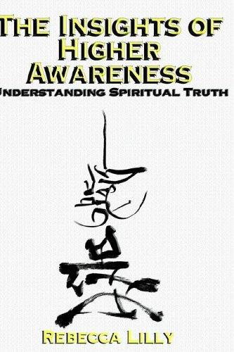 Cover for The Insights Of Higher Awareness