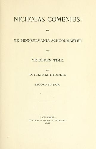 Cover for Nicholas Comenius, or, Ye Pennsylvania schoolmaster of ye olden time.