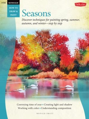 Cover for Seasons Discover Techniques For Painting Spring Summer Autumn And Winterstep By Step
