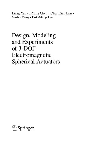 Cover for Design, Modeling and Experiments of 3-DOF Electromagnetic Spherical Actuators