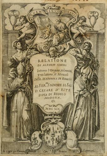 Cover for Relatione di Alfonso Isachi intorno l'origine, solennità, traslatione, et miracoli della Madonna di Reggio.