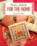 Cover for Cross-Stitch for the Home (Cross Stitch Ser)