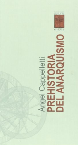 Cover for La prehistoria del anarquismo