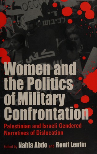Cover for Women and the politics of military confrontation