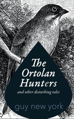 Cover for The Ortolan Hunters