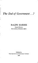 Cover for End of Government... (Institute of Economic Affairs, London. Occasional Paper, 58)