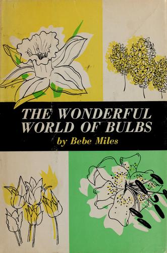 Cover for The wonderful world of bulbs.
