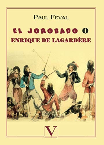 Cover for El Jorobado o Enrique De Lagardère