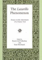 Cover for The Lazarillo Phenomenon. Essays on the Adventures of a Clasic Text