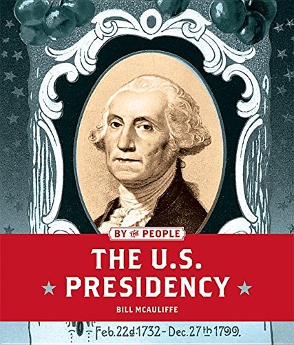 Cover for The U.S. Presidency