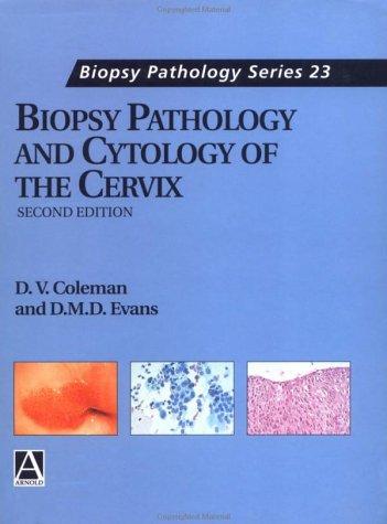 Cover for Biopsy Pathology and Cytology of the Cervix (Access to History)