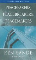 Cover for Peacefakers Peacebreakers and Peacemakers Parables