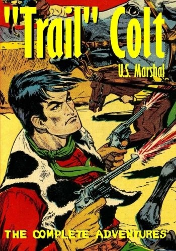 Cover for "Trail" Colt U.S. Marshal