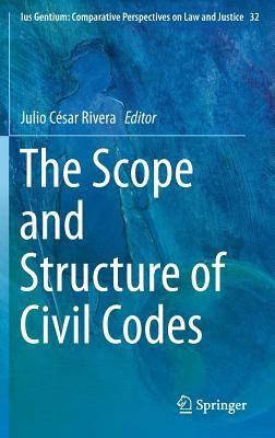 Cover for The Scope And Structure Of Civil Codes