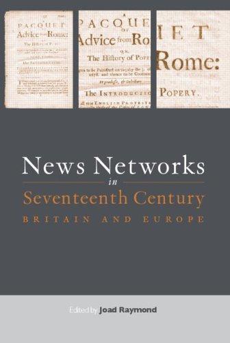 Cover for News networks in seventeenth century Britain and Europe