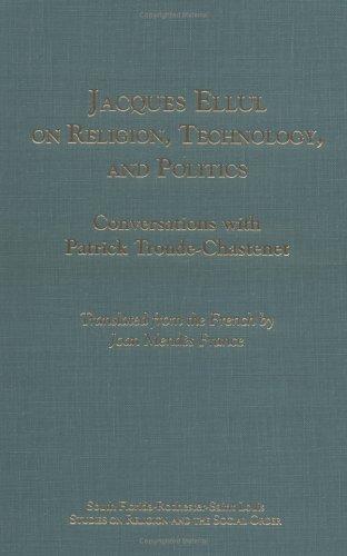 Cover for Jacques Ellul on religion, technology, and politics