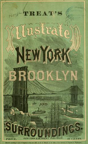 Cover for Treat's illustrated New York, Brooklyn, and surroundings.