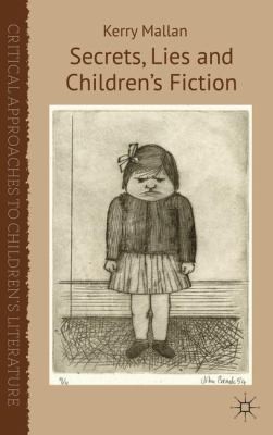 Cover for Secrets Lies And Childrens Fiction