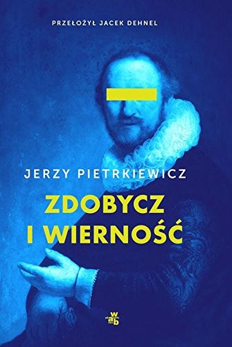 Cover for Zdobycz i wiernosc