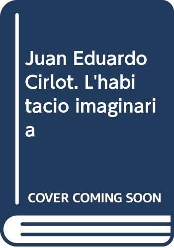 Cover for Juan Eduardo Cirlot. L'habitació imaginària