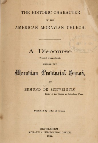 Cover for The historic character of the American Moravian Church