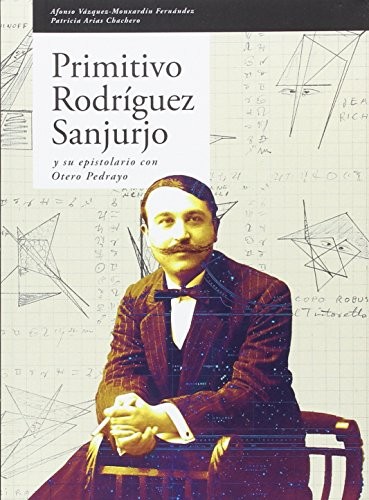 Cover for Primitivo Rodríguez Sanjurjo. 1880-1947