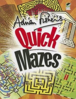 Cover for Adrian Fishers Quick Mazes