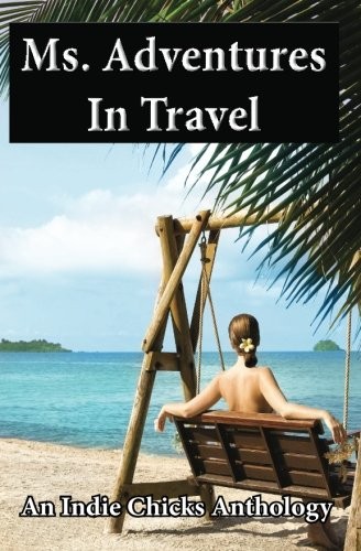 Cover for Ms. Adventures in Travel