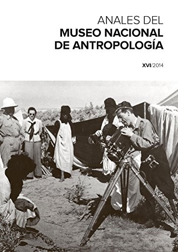 Cover for Anales del Museo Nacional de Antropología XVI/2014
