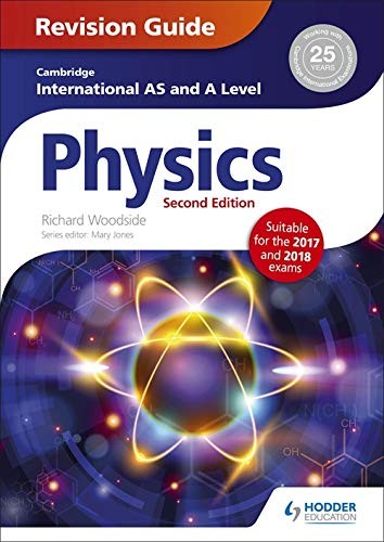 Cover for Cambridge International AS/A Level Physics Revision Guide second edition