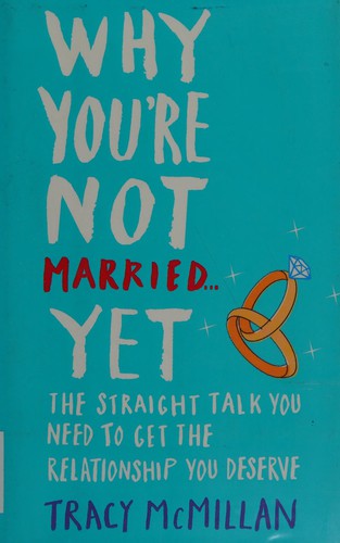 Cover for Why you're not married-- yet