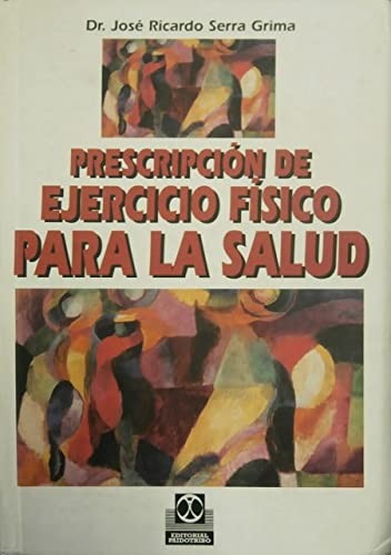 Cover for Prescripcion de Ejercicio Fisico Para La Salud