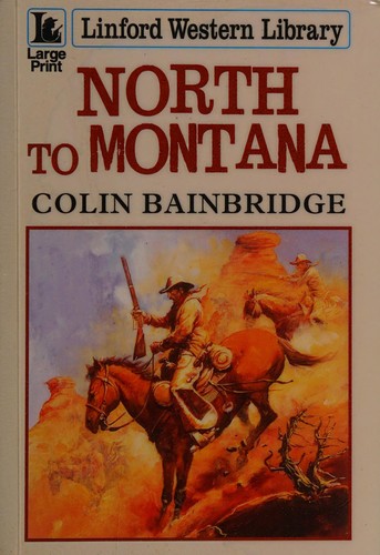 Cover for North to Montana