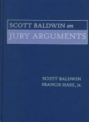 Cover for Scott Baldwin on jury arguments